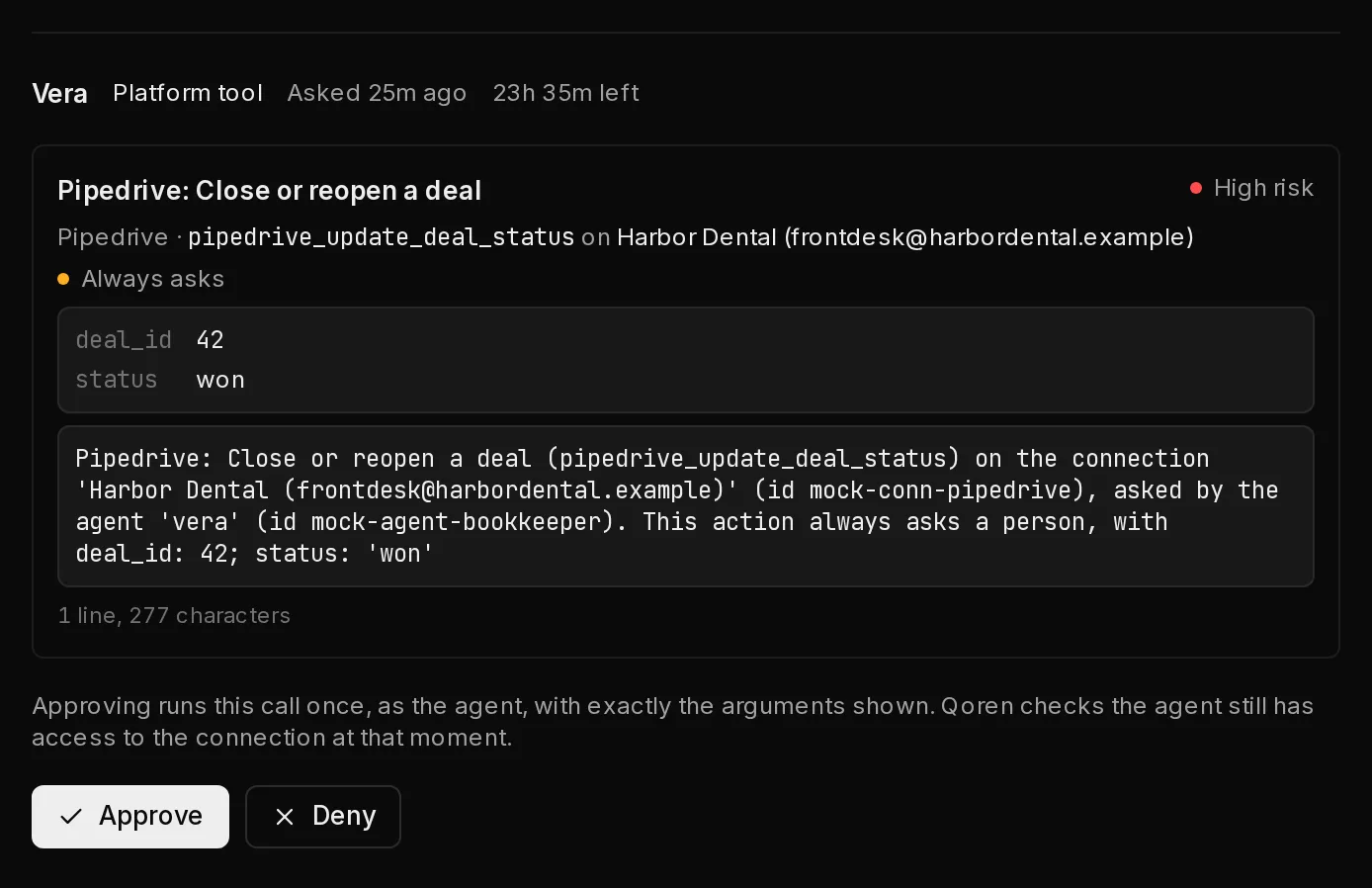 A request to close a Pipedrive deal as won: the tool, the connection, the Always asks tag and every argument that will run.